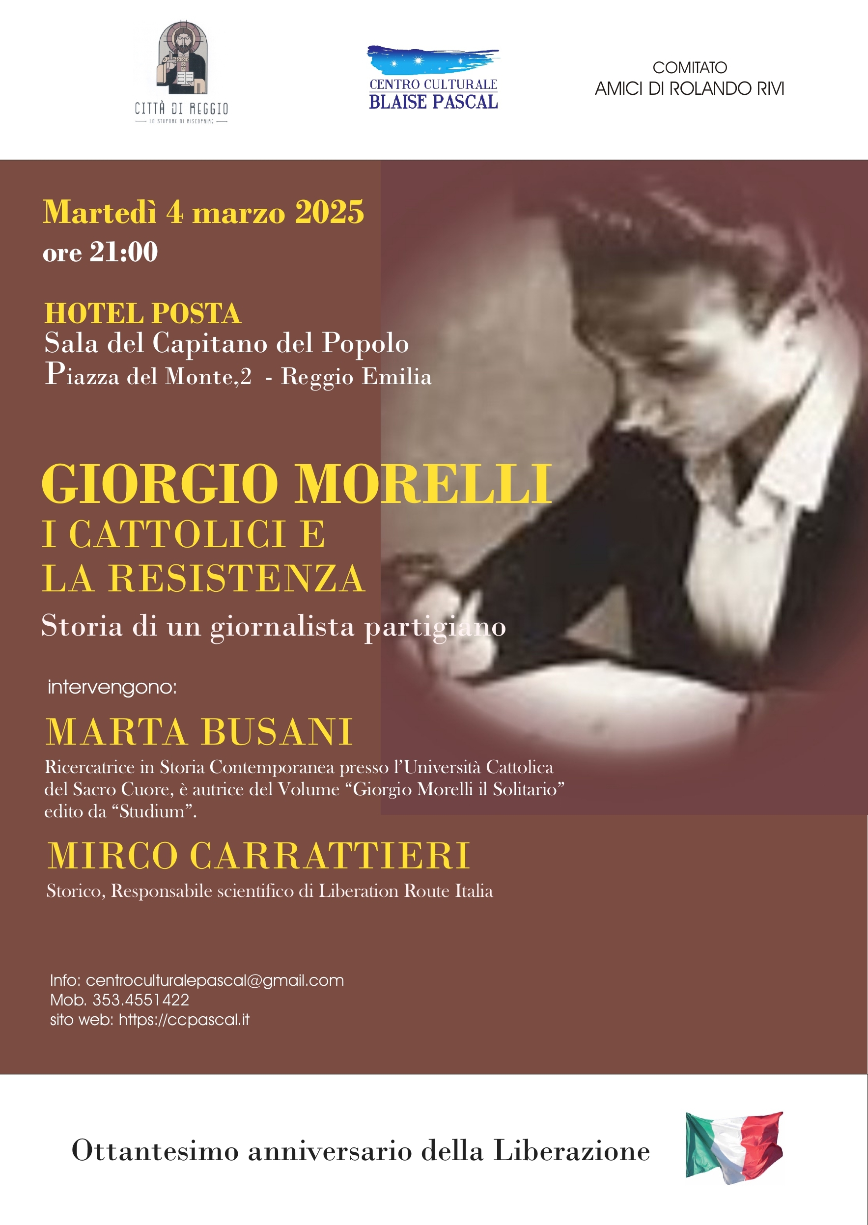 GIORGIO MORELLI - I CATTOLICI E LA RESISTENZA, Storia di un giornalista partigiano