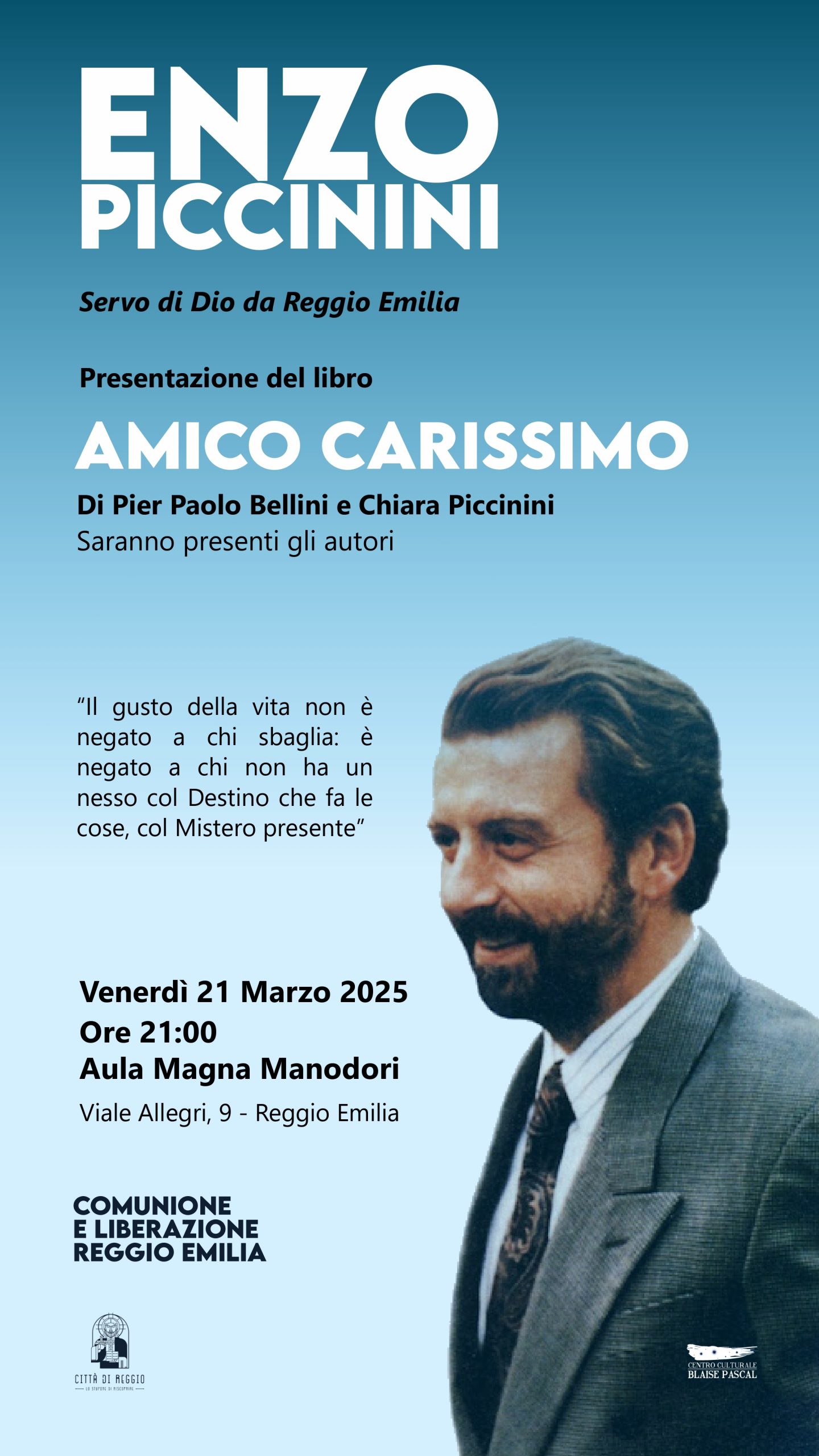 ENZO PICCININI - Servo di Dio da Reggio Emilia, Presentazione del libro AMICO CARISSIMO